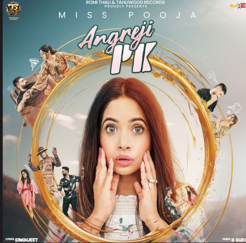 Angreji PK Miss Pooja Mp3 Song Download DjPunjab Download