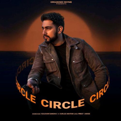 Circle Kulshan Sandhu Mp3 Song Download DjPunjab Download