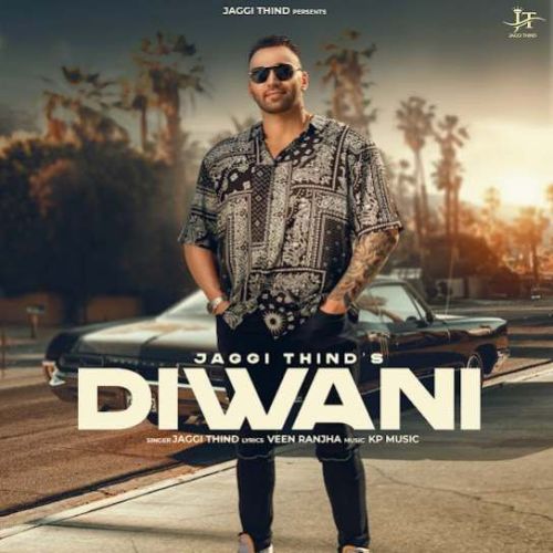 Diwani Jaggi Thind Mp3 Song Download DjPunjab Download