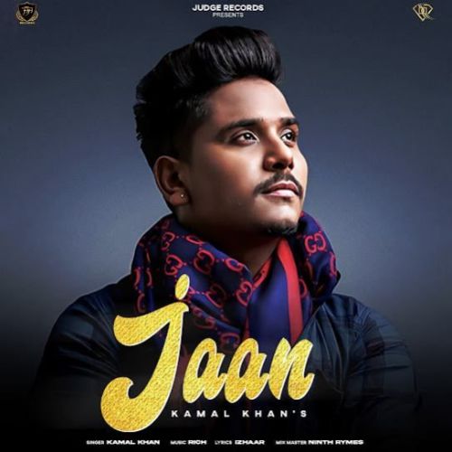 Jaan Kamal Khan Mp3 Song Download DjPunjab Download