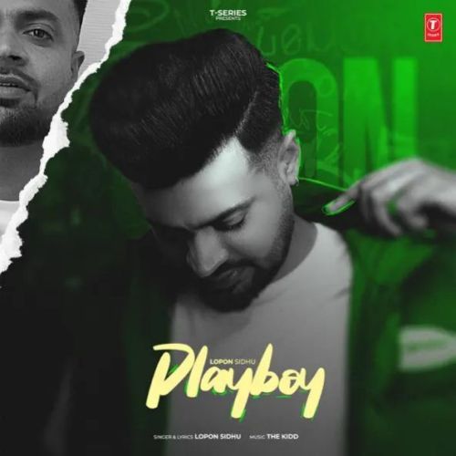 Playboy Lopon Sidhu Mp3 Song Download DjPunjab Download