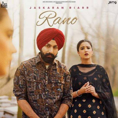 Rano Jaskaran Riarr Mp3 Song Download DjPunjab Download