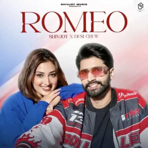 Romeo Shivjot Mp3 Song Download DjPunjab Download