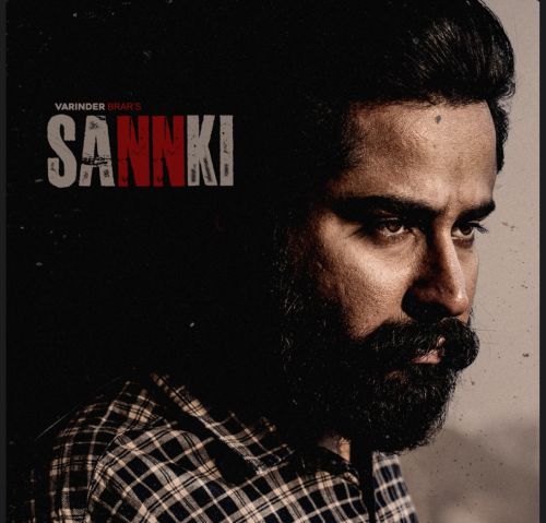 Sannki Varinder Brar Mp3 Song Download DjPunjab Download