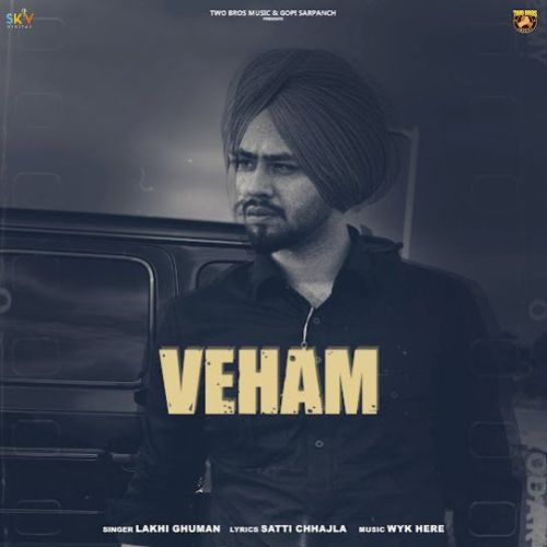 Veham Lakhi Ghuman Mp3 Song Download DjPunjab Download