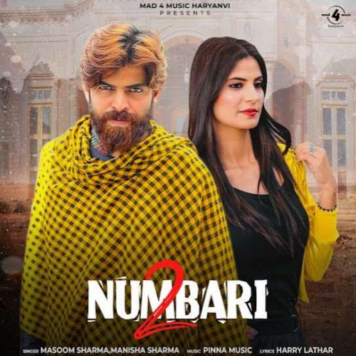 2 Numbari Masoom Sharma, Manisha Sharma Mp3 Song Download