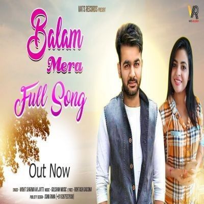 Balam Mera Mohit Sharma, Ak Jatti Mp3 Song Download