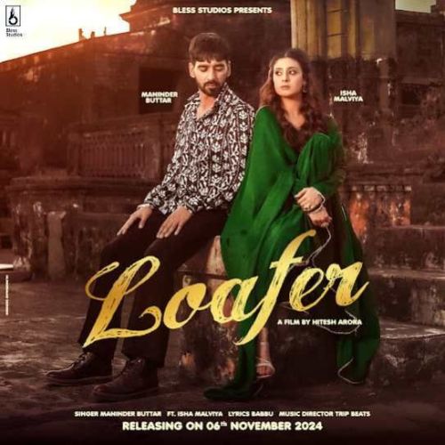 Loafer Maninder Buttar Mp3 Song Download