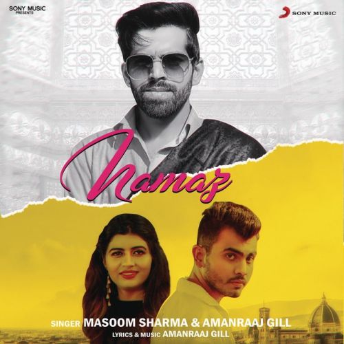 Namaz Amanraaj Gill, Masoom Sharma Mp3 Song Download