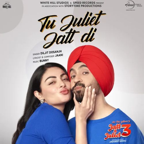 Tu Juliet Jatt Di Diljit Dosanjh Mp3 Song Download