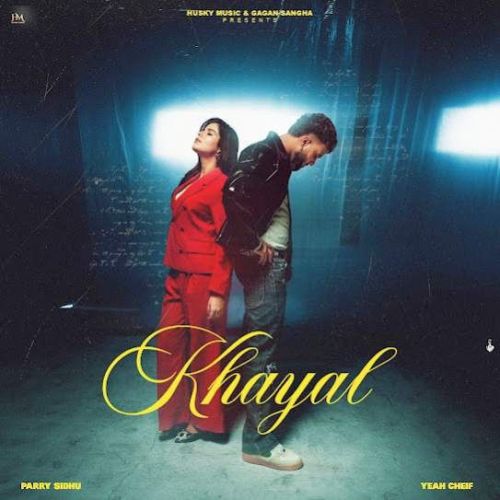 Khayal Parry Sidhu Mp3 Song Download