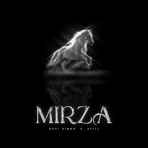 Mirza Davi Singh, Still Mp3 Song Download