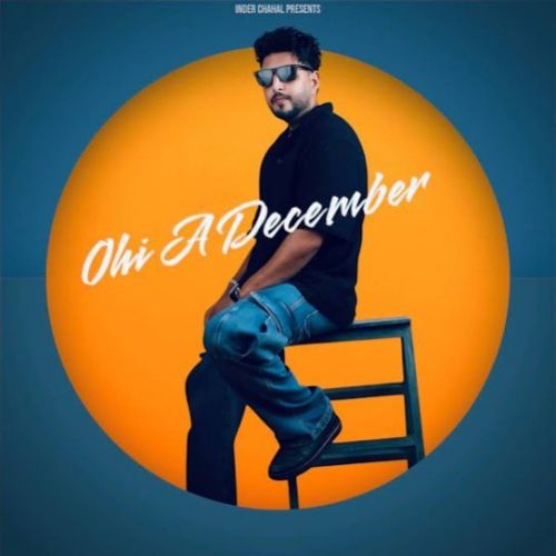 Ohi A December Vicky Sidhu Mp3 Song Download