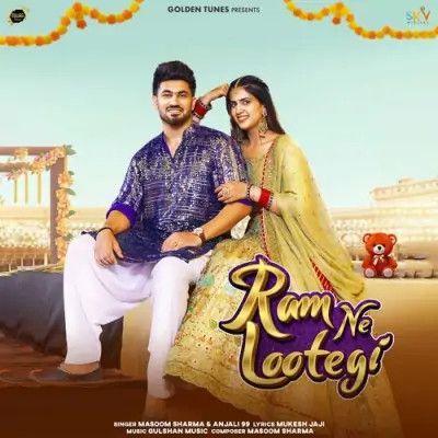 Ram Ne Lootegi Masoom Sharma, Anjali 99 Mp3 Song Download