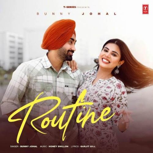 Routine Bunny Johal Mp3 Song Download