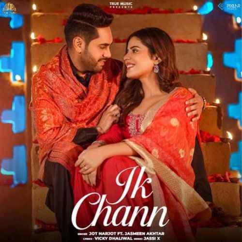 Ik Chann Ft. Jasmeen Akhtar Harjot Mp3 Song Download