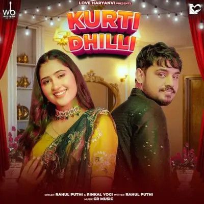 Kurti Dhilli Rahul Puthi, Rinkal Yogi Mp3 Song Download