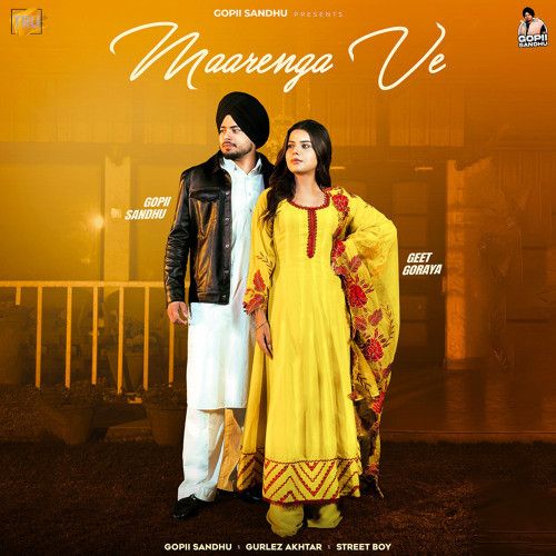 Maarenga Ve Gopii Sandhu, Gurlez Akhtar Mp3 Song Download