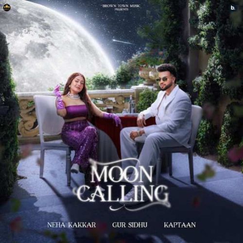 Moon Calling Ft. Neha Kakkar Gur Sidhu Mp3 Song Download