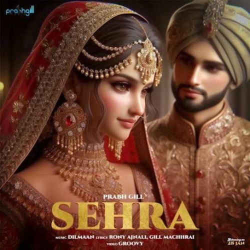 SEHRA Prabh Gill Mp3 Song Download