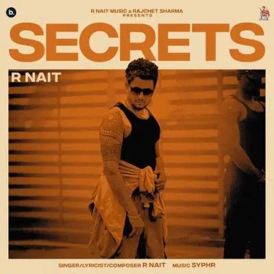 Secrets R Nait Mp3 Song Download