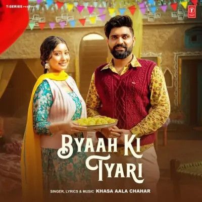 Byaah Ki Tyari Khasa Aala Chahar Mp3 Song Download