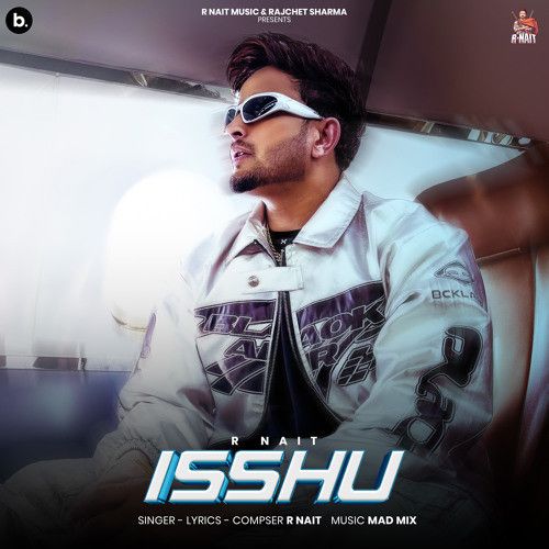 Isshu R. Nait Mp3 Song Download