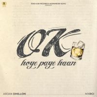 Ok Hoye Paye Haan Arjan Dhillon Mp3 Song Download