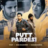 Putt Pardesi R Nait, Baba Gulab Singh Mp3 Song Download