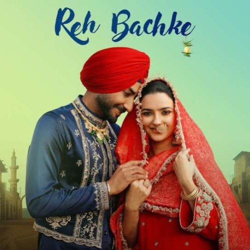 Reh Bachke Ranjit Bawa Mp3 Songs Download